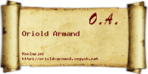Oriold Armand névjegykártya